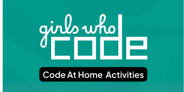 Girls Who Code – Code at Home