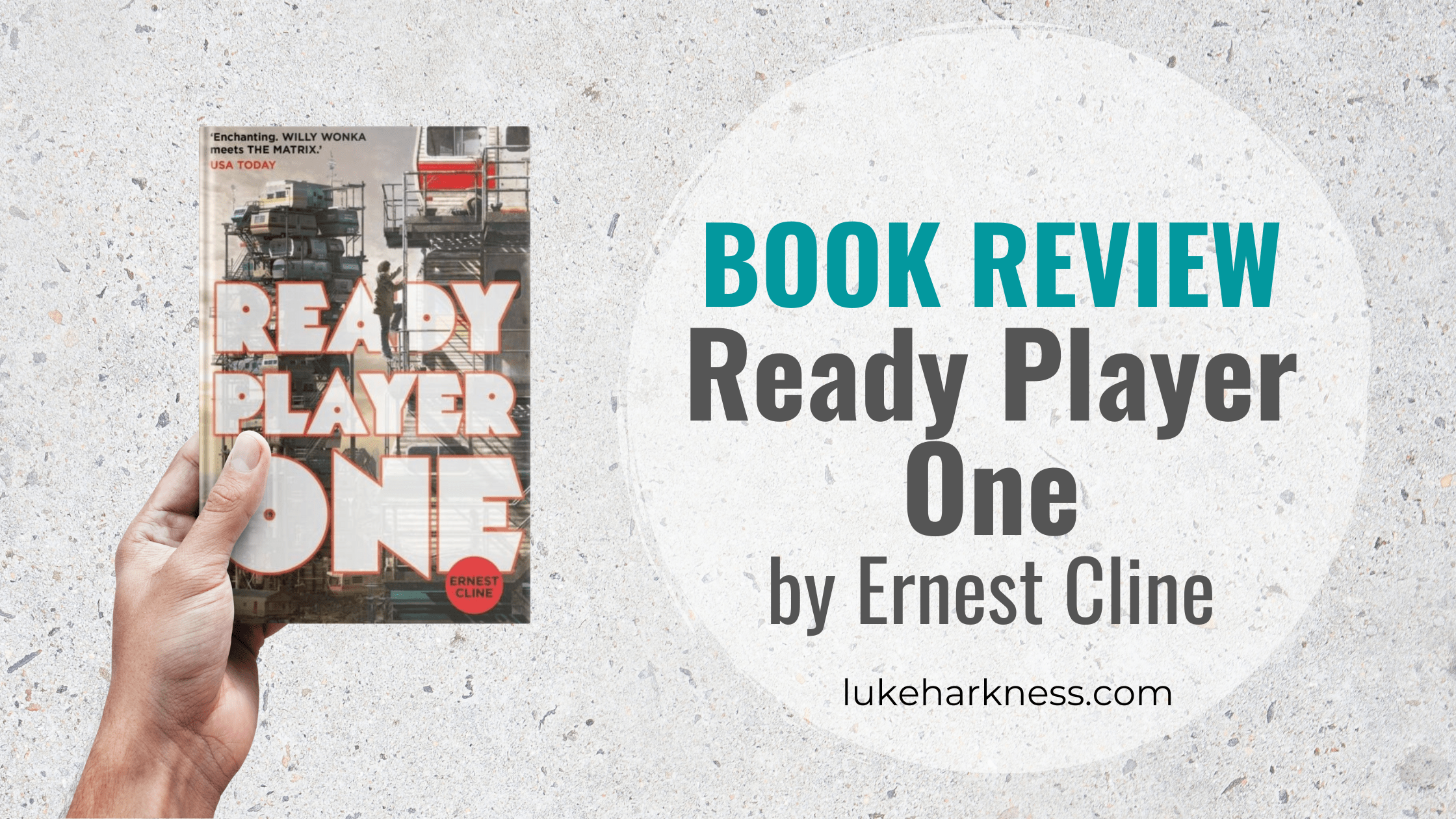 Ready Player One by Ernest Cline