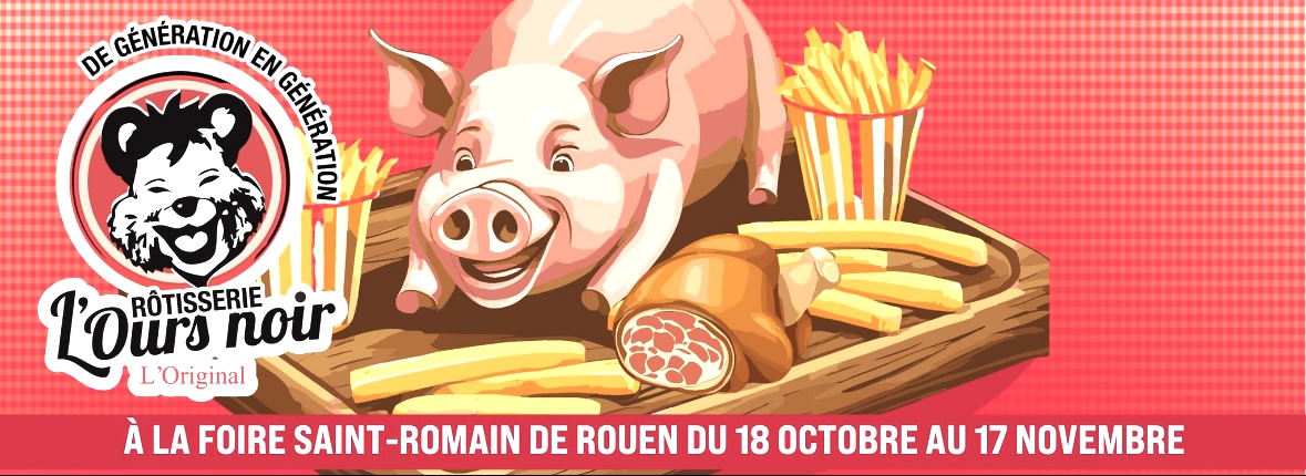 Visitez ! l’Ours Noir Rôtisserie, à la Foire Saint- Romain de Rouen du 18 octobre au 17 novembre 2024.