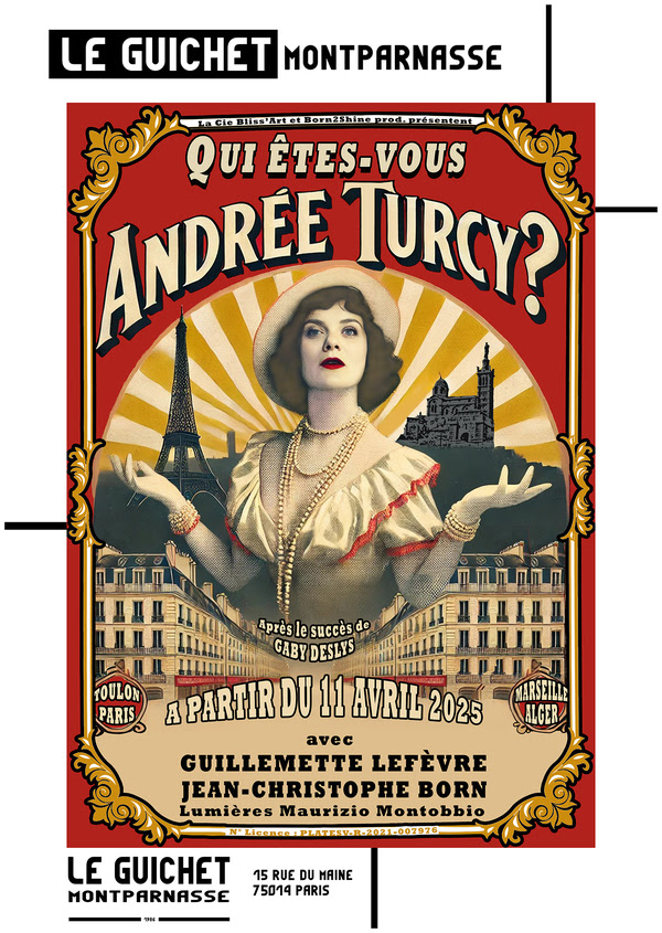 Spectacle ! Andrée Turcy, le 11 avril 2025.