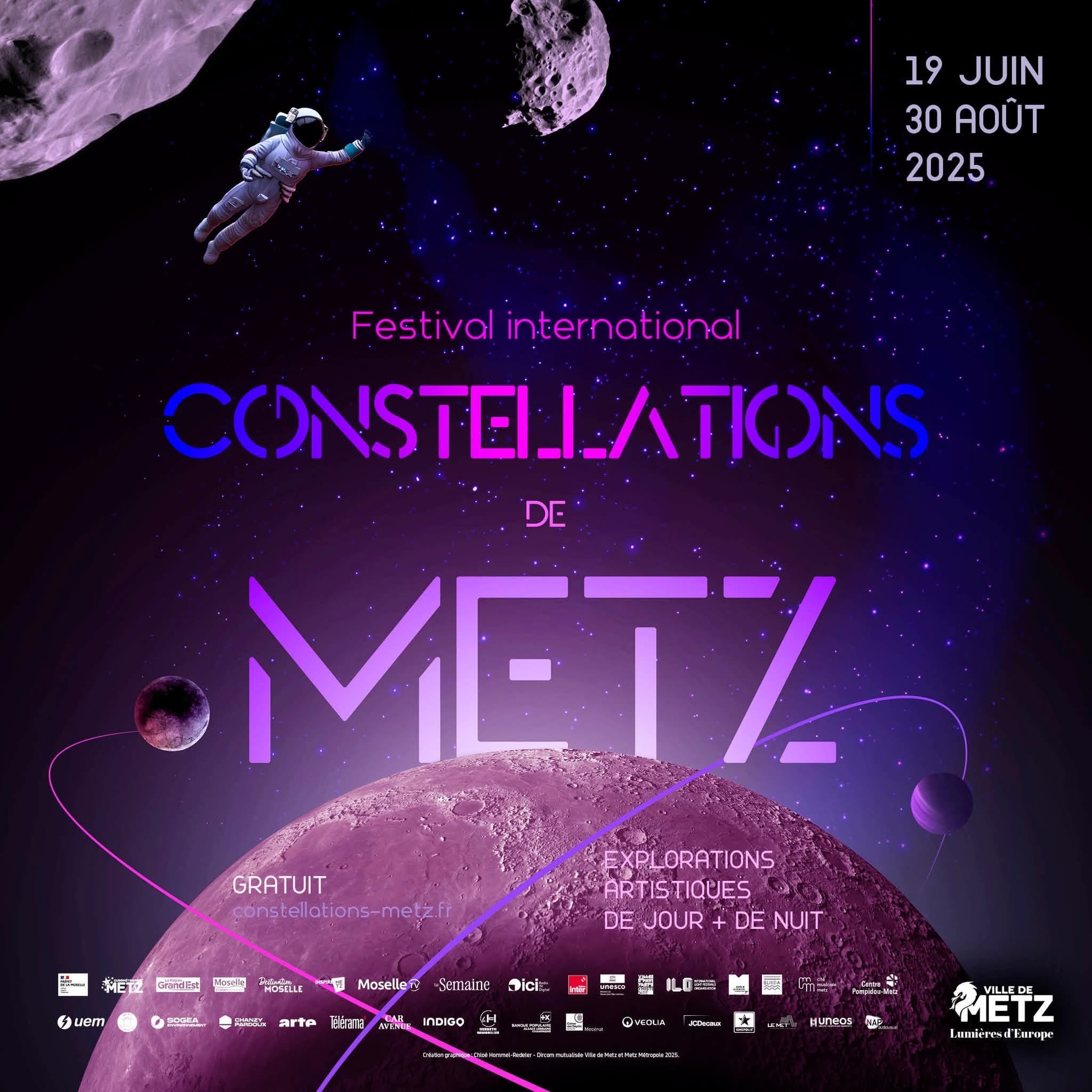Festival ! International Constellations de Metz, du 19 juin au 30 août 2025.