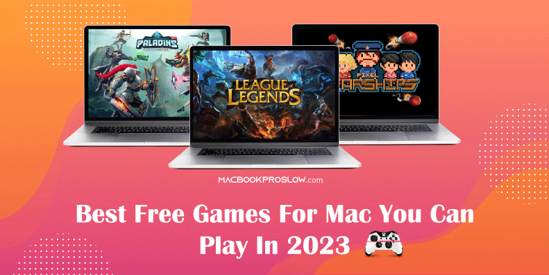 Best Free Games For Mac You Can Play In 2026 Play Now Best Free Games For Mac 