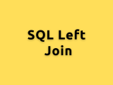 Sql Left Join A Comprehensive Guide On Sql Left Join Machine