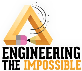 Engineering the Impossible