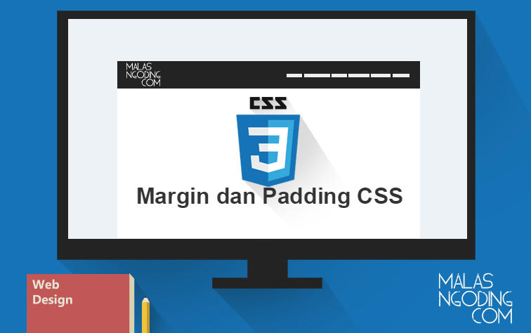 Apply a predefined margin setting. Belajar Css Part 4 Margin Dan Padding Pada Css Malas Ngoding
