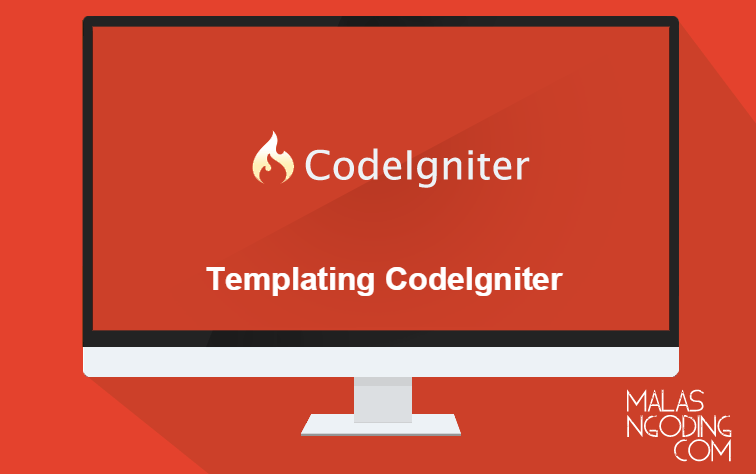 Pada codeigniter, bisa diatur agar system meload library yang dibutuhkan saja, . Codeigniter Part 5 Membuat Template Web Dengan Codeigniter