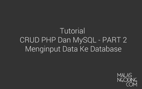 Cara Membuat Crud Dengan Php Dan Mysql Koderaya Tutorial Programming - High Quality Mobile Mountain Backgrounds | Free Download