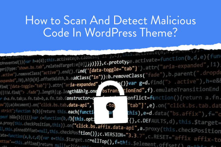 Why you should scan your wordpress website for vulnerabilities. How To Scan Wordpress Theme For Malicious Code Plus Cleaning Guide Malcare