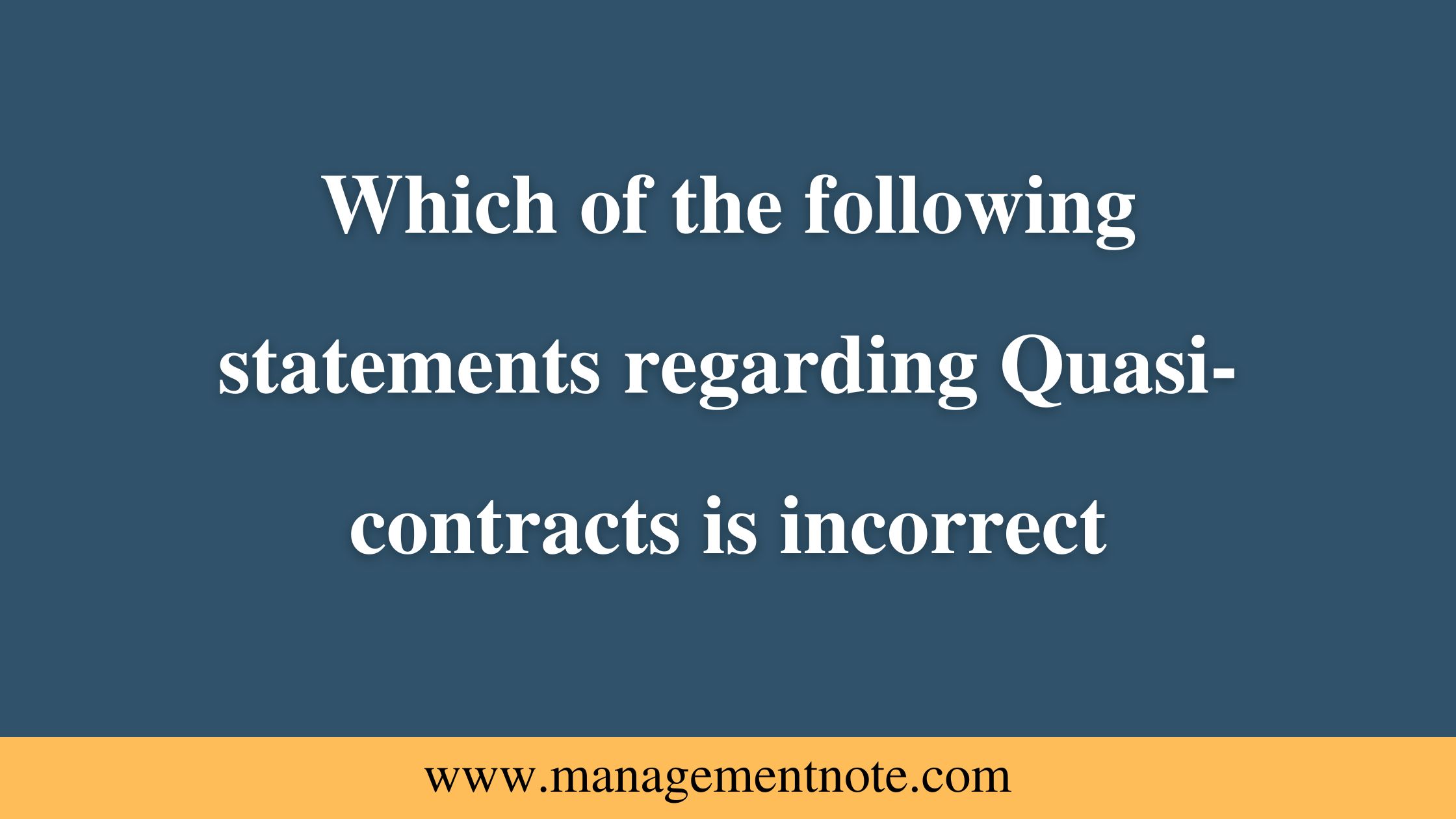 Quasi Contract Meaning, Types and Examples Business Law