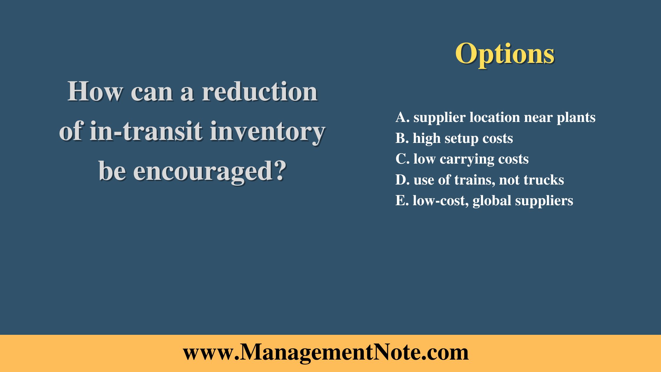 How can a reduction of in-transit inventory be encouraged? 