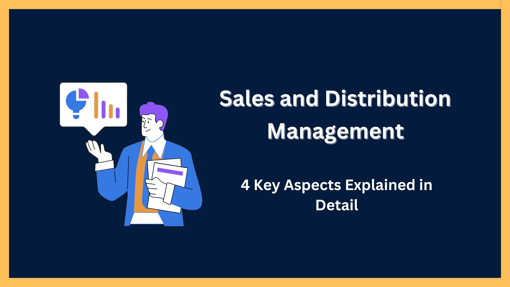 Sales and Distribution Management