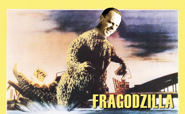 Fragodzilla