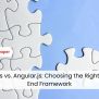 React.js Vs. Angular.js: Choosing The Right Front-End Framework ...
