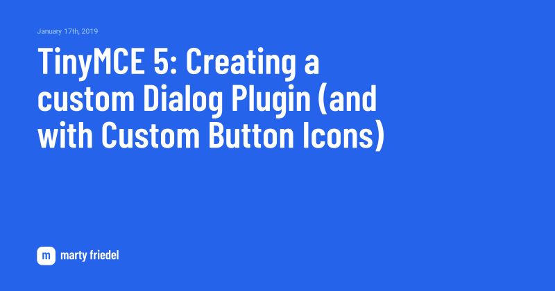 Tinymce 5 Creating A Custom Dialog Plugin And With Custom Button Icons - Download Artistic Abstract Wallpaper | Retina