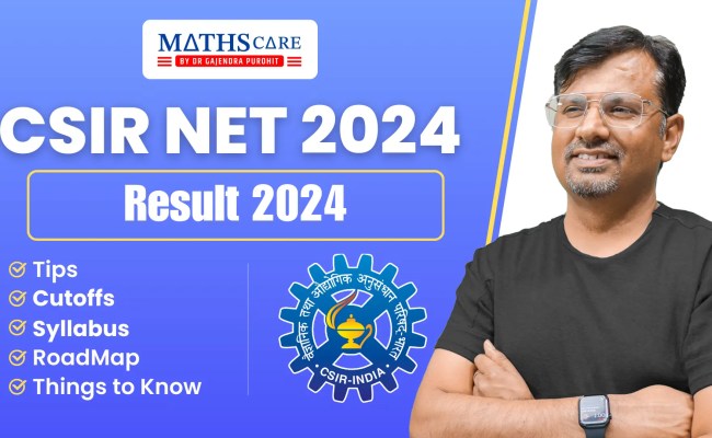 CSIR NET December 2024: Important Topics - MathsCare 2024