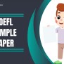 TOEFL Sample Papers Free: Download Previous Year TOEFL Sample Papers PDFs Here