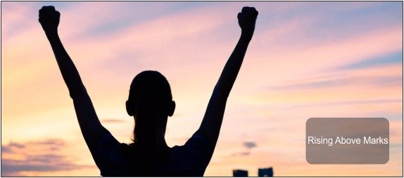 Rising Above Marks