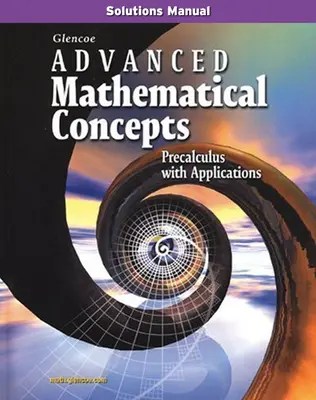 Advanced Mathematical Concepts Worksheet Answers Nidecmege 2 Advanced Mathematical Concepts Precalculus with Applications Student Edition Advanced Mathematical Concepts Precalculus with Applications Student Edition ADVANCED MATH CONCEPTS Books for Learning Mathematics How I Taught Myself an Entire College Level Math Textbook How to Get Better at Math 10 Best.