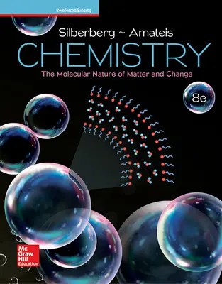 Silberberg Chemistry The Molecular Nature Of Matter And Change C 2018 8e 6Bookmark File PDF Silberberg Chemistry 5th Edition Solutions chemistry without sacrificing depth or relevance.