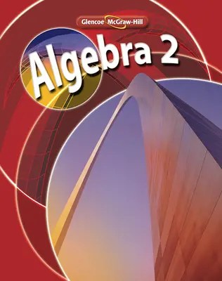Glencoe Algebra 2 C 2008 
