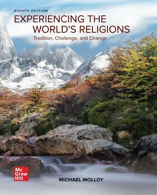 Experiencing The World S Religions Molloy Michael 2The 6th edition of Experiencing the Worlds Religions continues to include primary sources current examples and coverage of women to ensure students are introduced to unfamiliar religions in ways that are accessible inviting and intriguing.