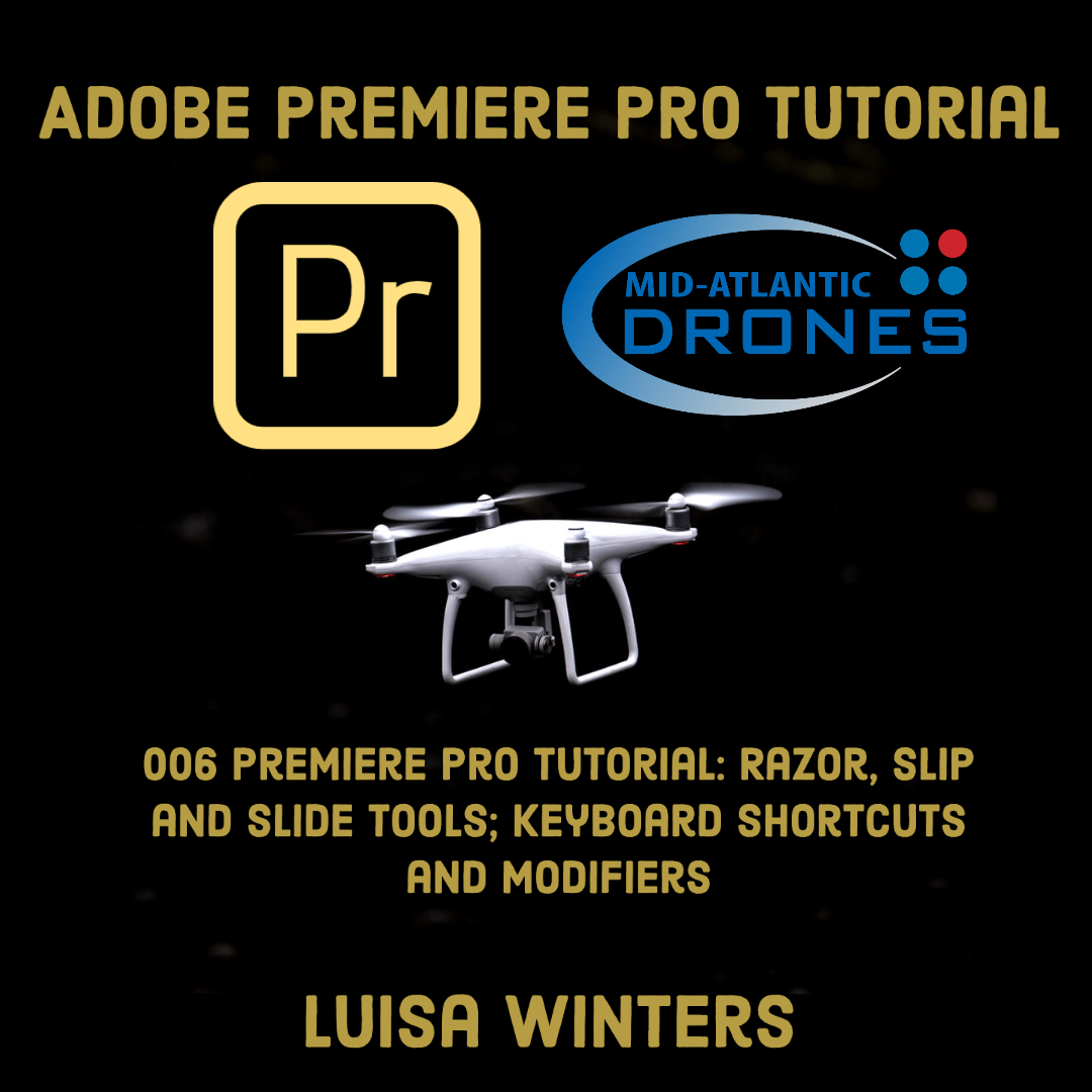 006 Premiere Pro Tutorial: Razor, Slip and Slide Tools; Keyboard ...