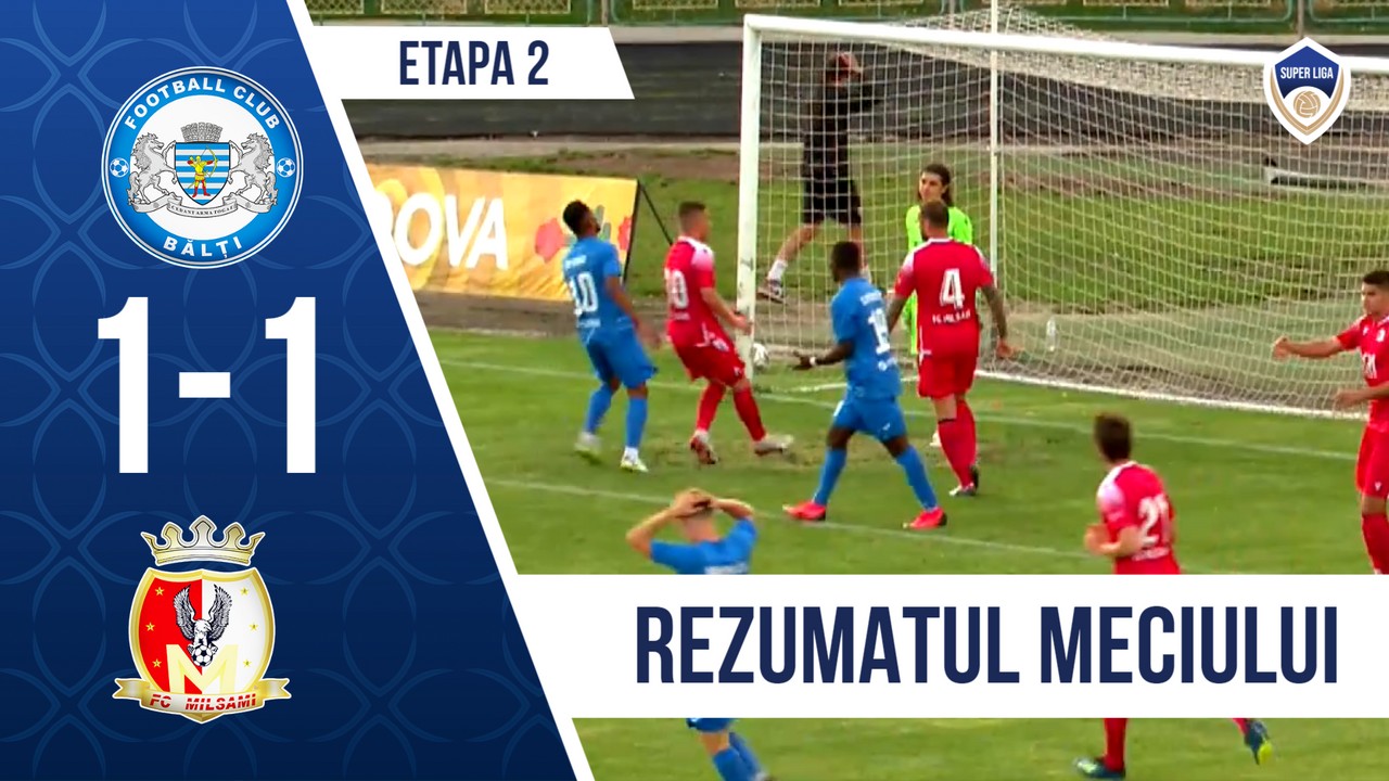 CSF Balti vs Milsami Orhei 1:1 / VIDEO