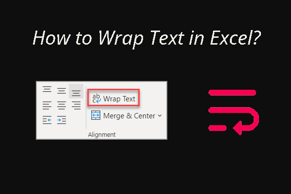 How to wrap text in excel? here are five ways
