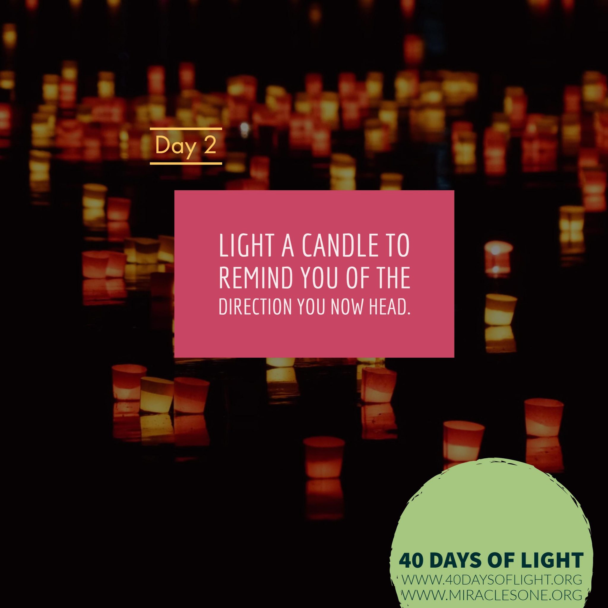 Read more about the article 40 Days of Light: Day 2