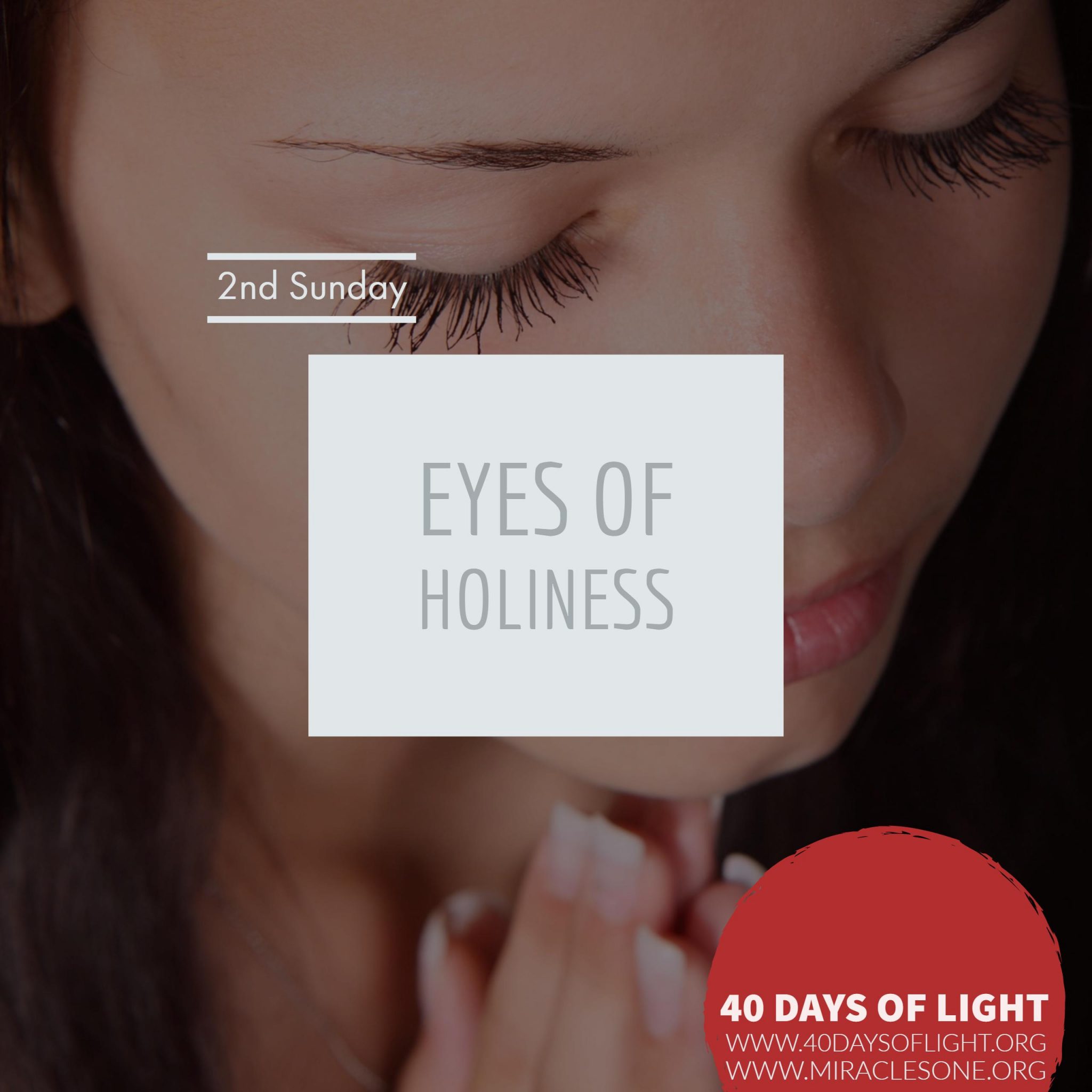 Read more about the article 40 Days of Light – 2nd Sunday
