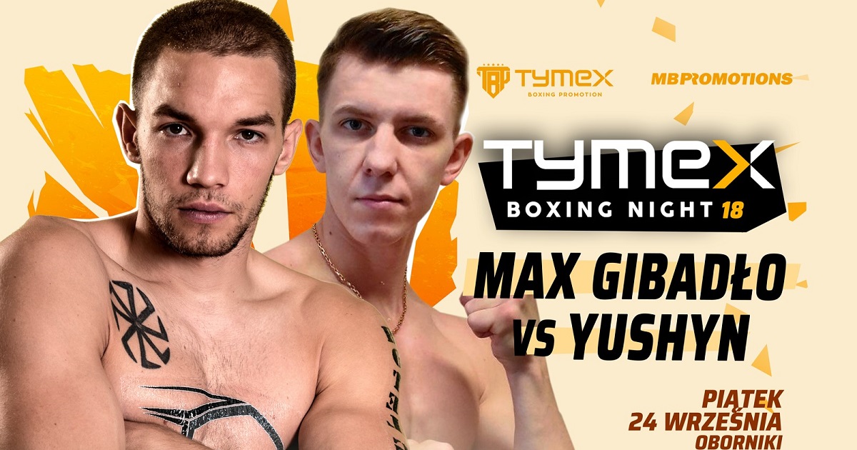 TYMEX Boxing Night 18: Maksymilian Gibadło przed powrotem na ring