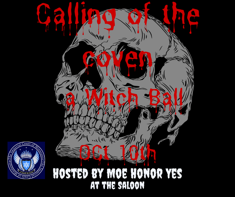 The Imperial Court Of Minnesota Calling of the Coven: A Witch’s Ball