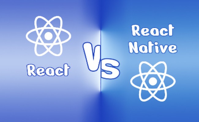 React Vs. React Native: Choosing The Right Framework For Your Project