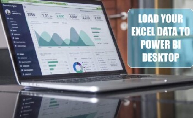 Load Your Excel Data To Power BI Desktop - Excel Tips - MrExcel Publishing