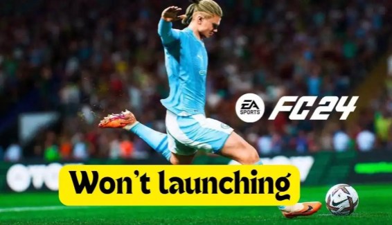 FC 24 won't launching