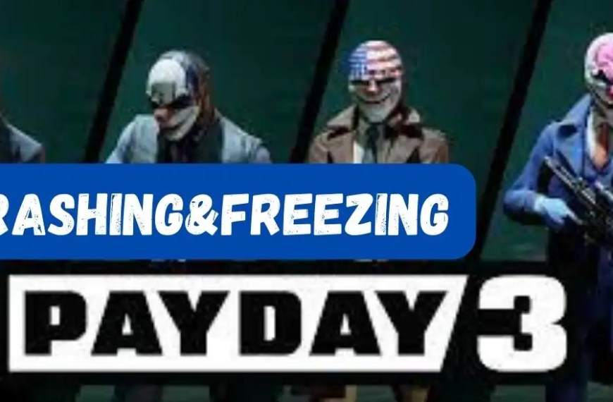 How to Fix Payday 3 Crashing Issues on pc