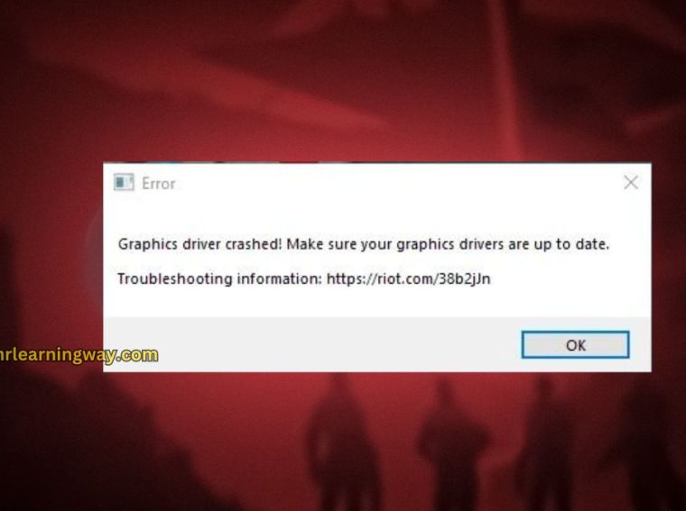 graphic driver crashed valorant