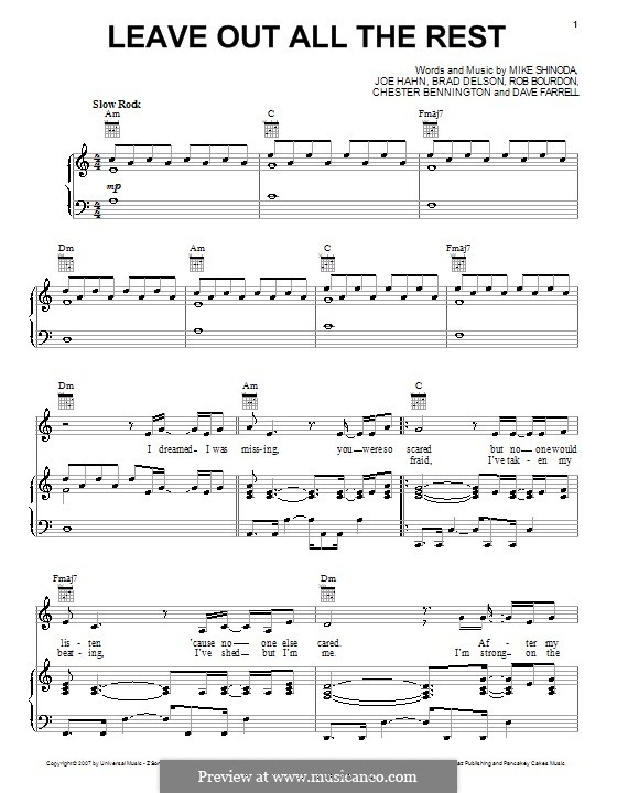 See realtime chords on guitar, piano and ukulele as you are listening the song. Leave Out All The Rest Linkin Park By B Delson C Bennington D Farrell J Hahn M Shinoda R Bourdon On Musicaneo