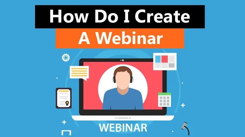 How do i create a webinar?