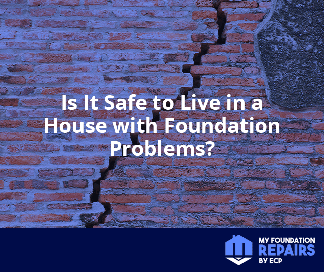 Can you live in a house with foundation problems?