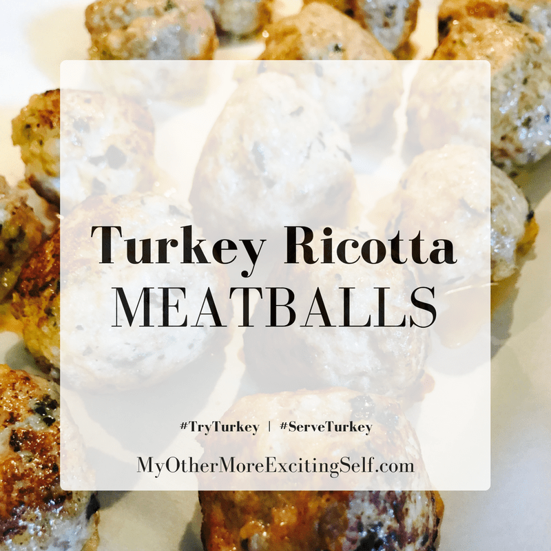 Turkey Tuesday Turkey Ricotta Meatballs My Other More Exciting Self