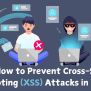 How To Prevent Cross-Site Scripting (XSS) Attacks In React?