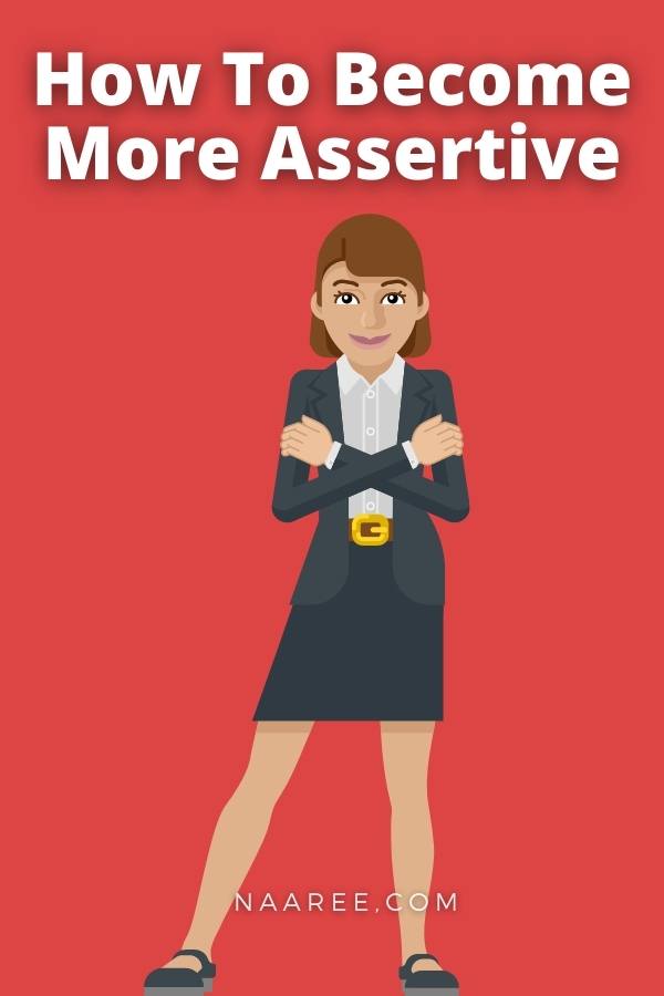 How To Become More Assertive