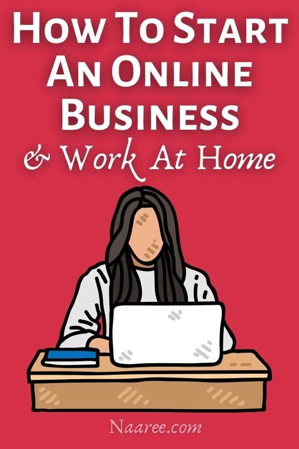 how to start an online business work at home