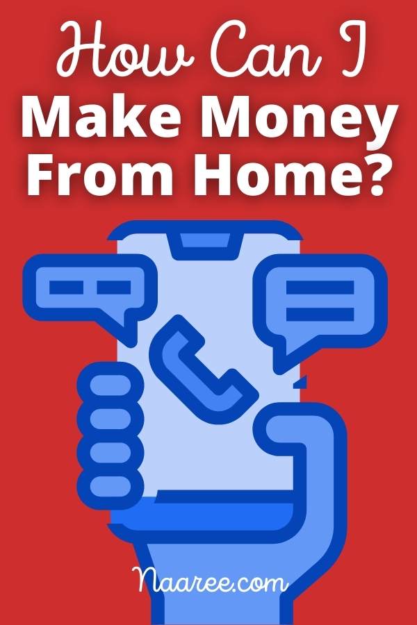 How Can I Make Money From Home