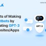 Benefits Of Making AI Chatbots By Integrating GPT-3