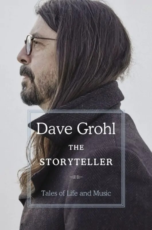 Dave Grohl To Release ‘The Storyteller: Tales of Life and Music’ Memoir Later This Year