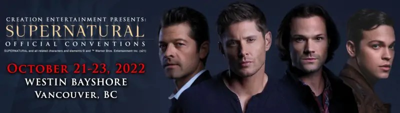 Creation Entertainment ‘Supernatural’ Vancouver Convention Postponed