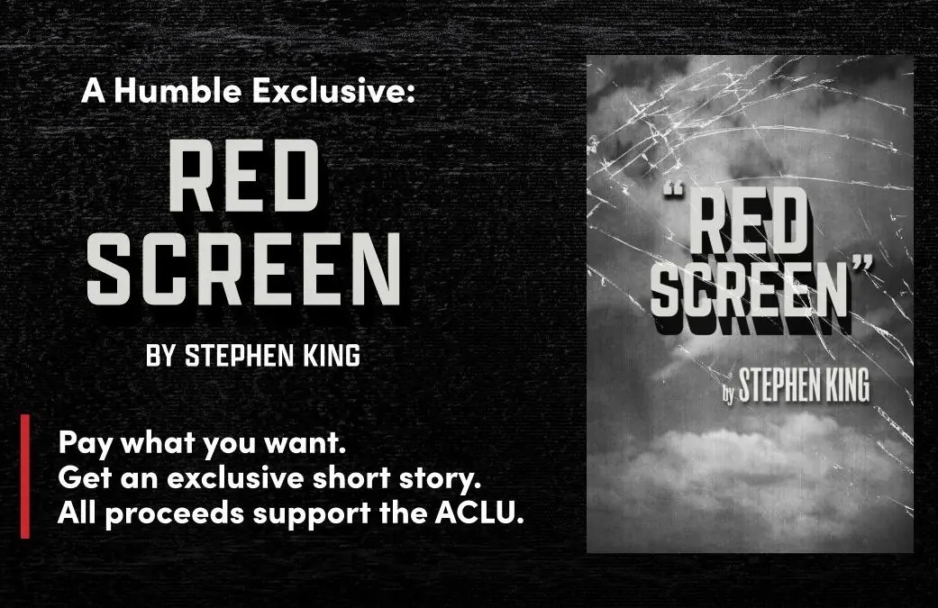 Stephen King Teams Up with Humble Bundle to Release New Short Story “Red Screen”