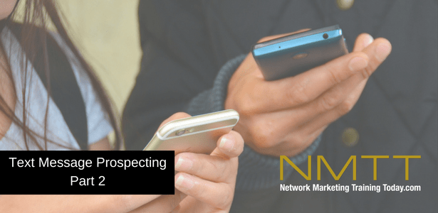 Text Message Prospecting Part 2
